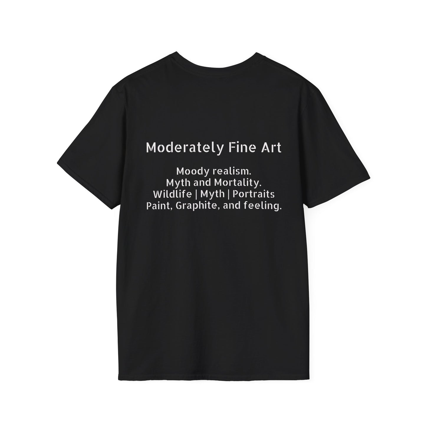 Moderately Fine Art Unisex T-Shirt - Small Business Fine Art