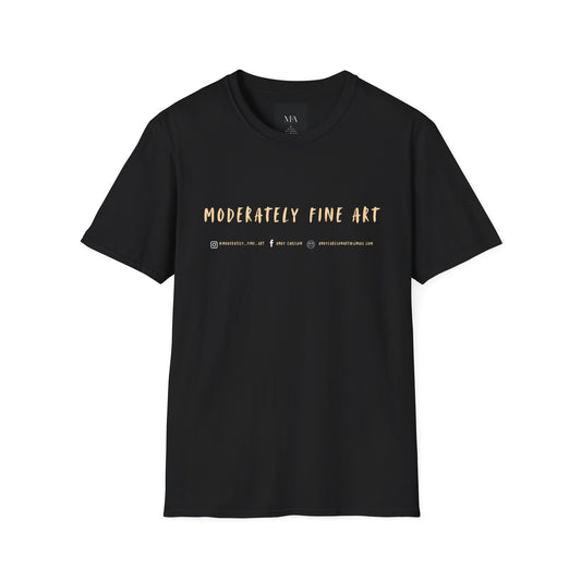 Moderately Fine Art Unisex T-Shirt - Small Business Fine Art