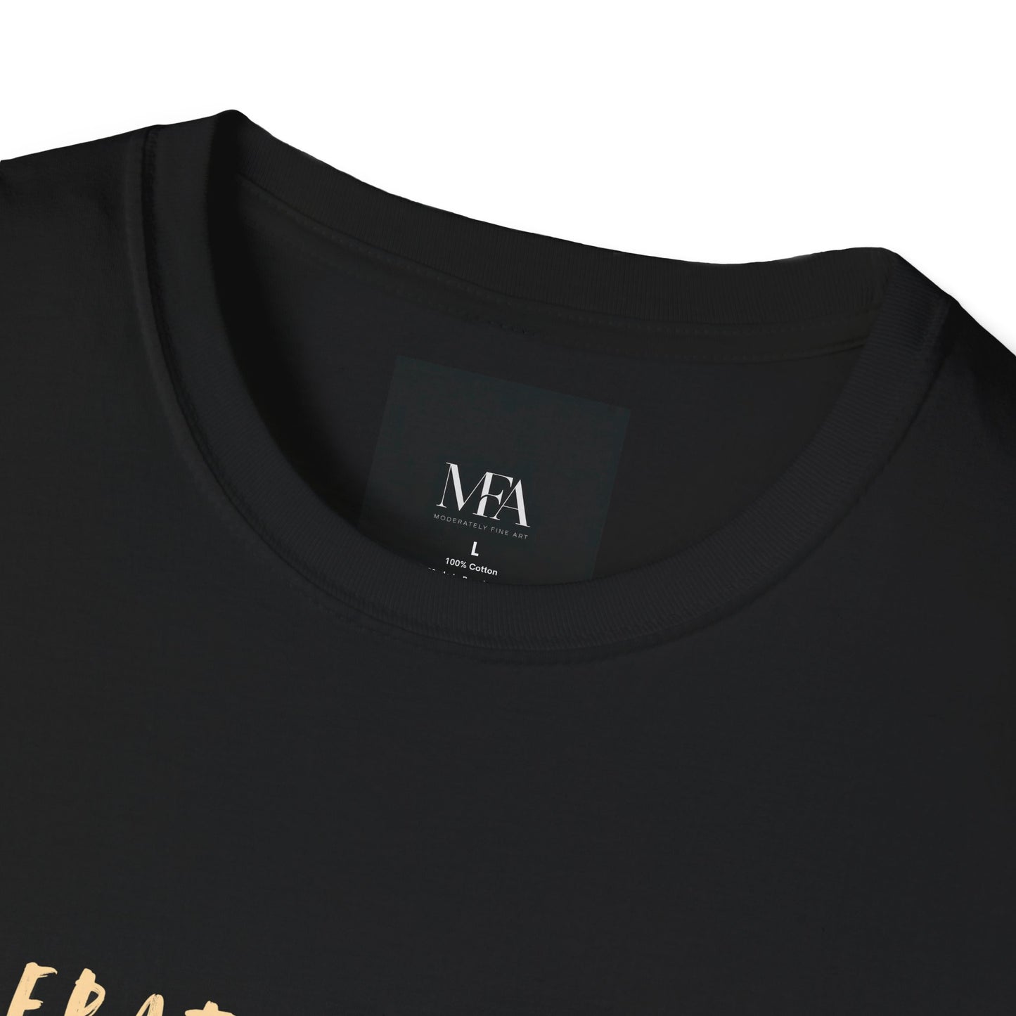 Moderately Fine Art Unisex T-Shirt - Small Business Fine Art