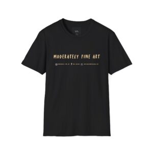 Moderately Fine Art Unisex T-Shirt